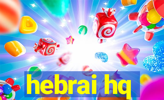 hebrai hq